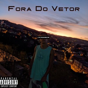 Fora do Vetor (Explicit)