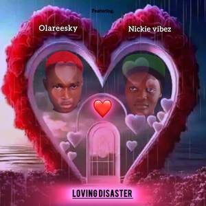 Loving Disaster