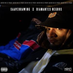 Querer no es poder (feat. Diamantes Negros) (Explicit)