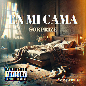 En MI Cama (Explicit)