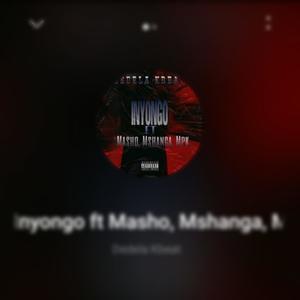 Inyongo (feat. Masho, Mshanga & Mpk) (Explicit)