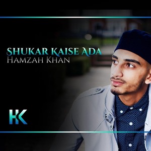 Shukar Kaise Ada (Explicit)