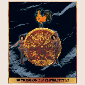 Sucking on my Emphatitties (Explicit)