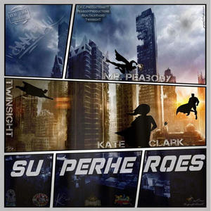 Superheroes(feat. Kate Clark & THCproductions)