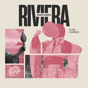 MONTAGEM RIVIERA DE SÃO LOURENÇO (Explicit)