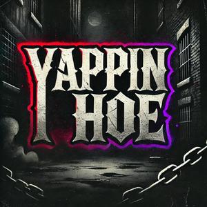 Yappin Hoe (feat. Wayuk) (Explicit)