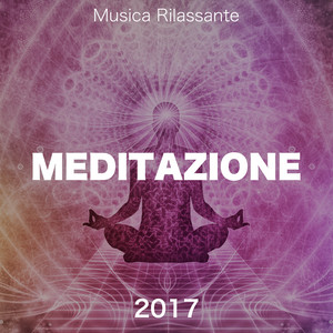 Meditazione 2017: Musica Rilassante