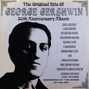 The Original Hits Of George Gershwin