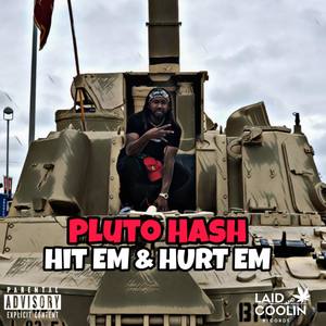 Hit Em & Hurt Em (Explicit)