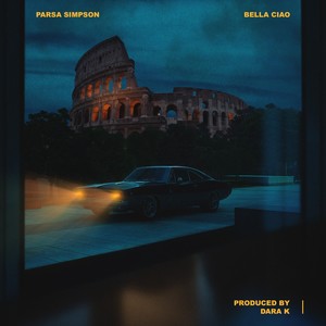 Bella Ciao (Explicit)