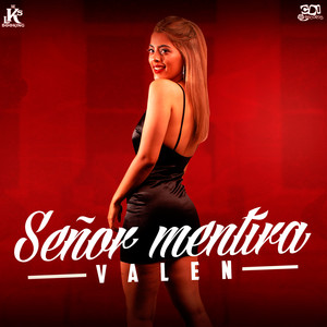 Señor Mentira