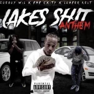 Lakes **** Anthem (Explicit)