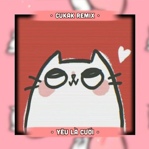 Yêu Là Cưới (Remix)