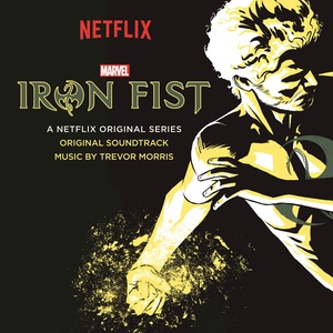 Iron Fist (Original Soundtrack)