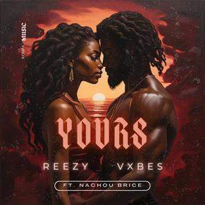 Yours (feat. Nachou Brice)