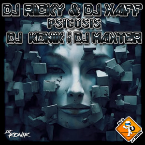 Psicosis (Reworked 2024)