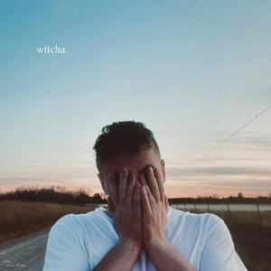 witcha. (Explicit)