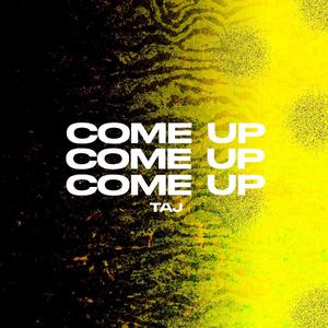 Come Up (Explicit)