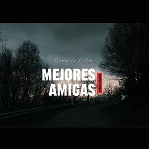 Mejores Amigas