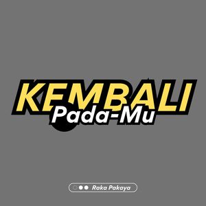 Kembali Pada-Mu
