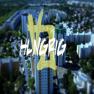 Hungrig (Explicit)