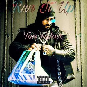 Run It Up (Explicit)