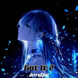 JerryKool - Got It 2