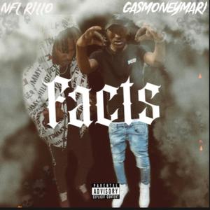 Factz (feat. GasMoneyMari) [Explicit]