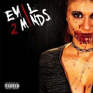 Evil Minds 2 (Explicit)