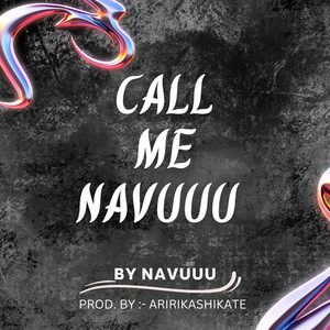 Call Me Navuuu