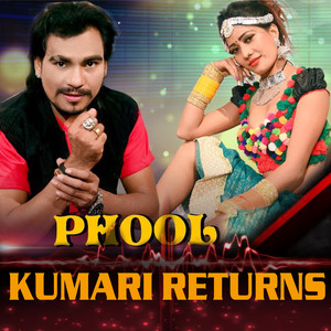 Phool Kumari Returns