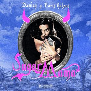 SUGAR MAMA (Explicit)