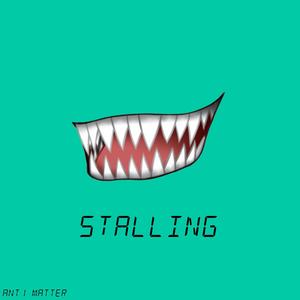 Stalling (Explicit)