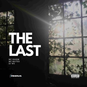 The Last (Explicit)