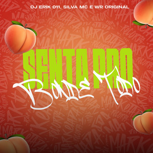 Senta pro Bonde Todo (Explicit)