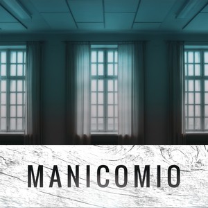 Manicomio (Explicit)