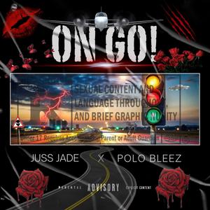 On Go (feat. Polo Bleez) (Explicit)