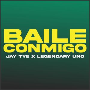 Baile Conmigo (feat. Legendary Uno)