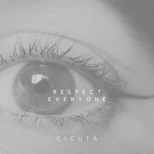 Respect everyone