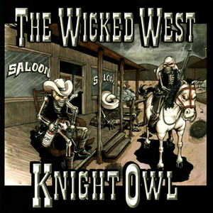 The Wicked West (Explicit)