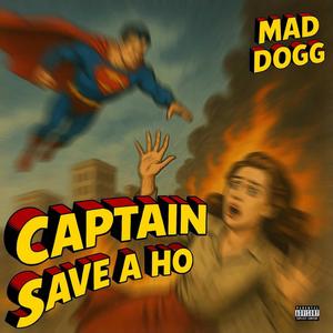 Captain Save A Ho (Explicit)