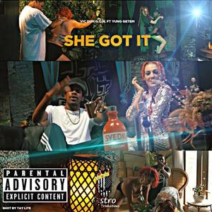 She Got It (feat. Yung Getem) [Explicit]