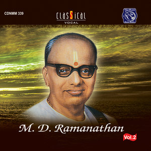 M D Ramanathan Vol. 2