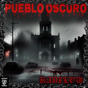 Pueblo oscuro (Explicit)