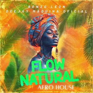 Flow Natural (Afro House)