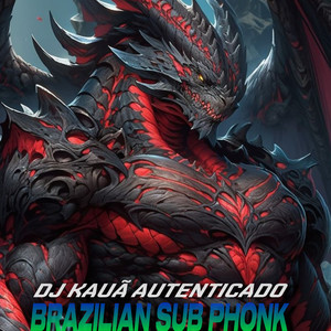 BRAZILIAN SUB PHONK (Explicit)
