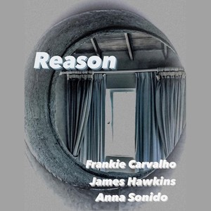 Reason (feat. Anna Sonido)