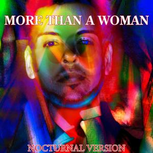 More Than A Woman - Nocturnal Version