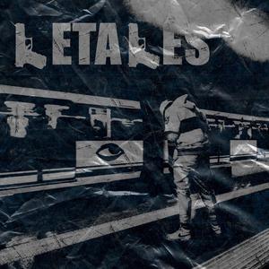 Letales (feat. Eyrie) [Explicit]