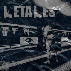 Letales (feat. Eyrie) (Explicit)